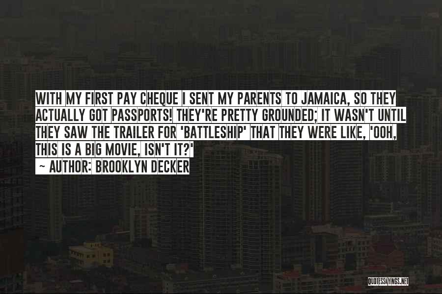 First Pay Cheque Quotes By Brooklyn Decker