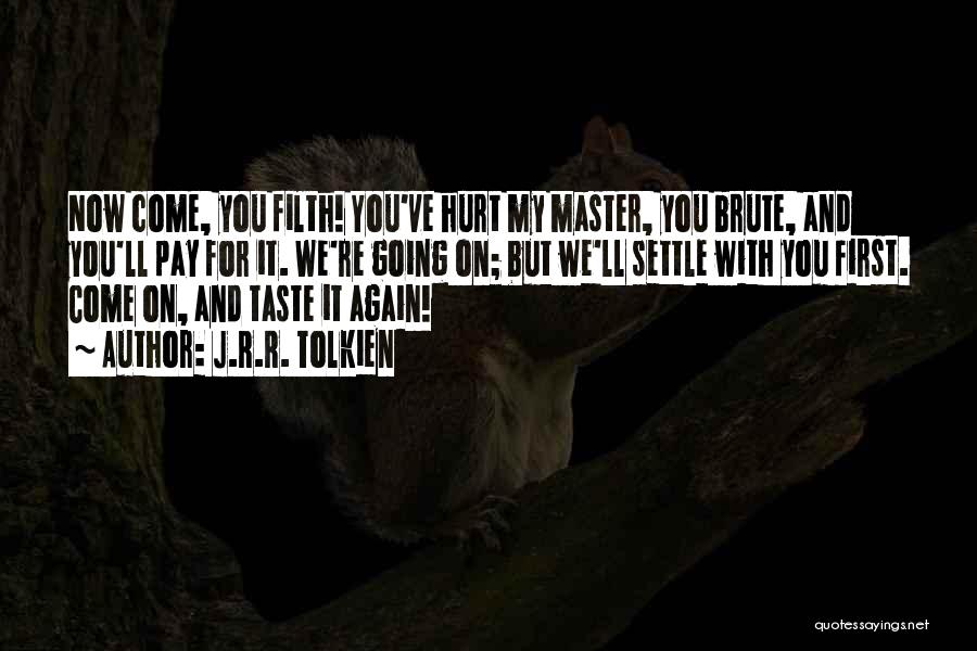 First Pay Quotes By J.R.R. Tolkien