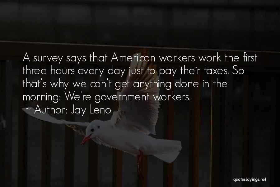 First Pay Quotes By Jay Leno