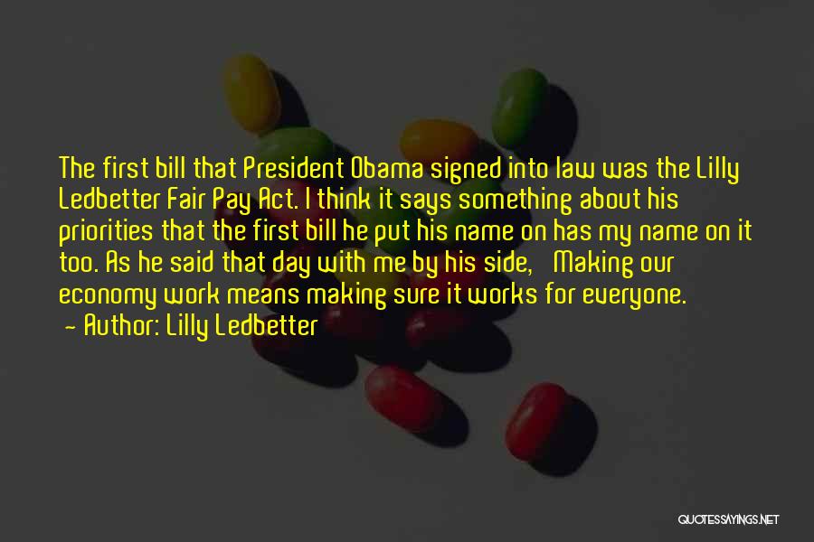 First Pay Quotes By Lilly Ledbetter