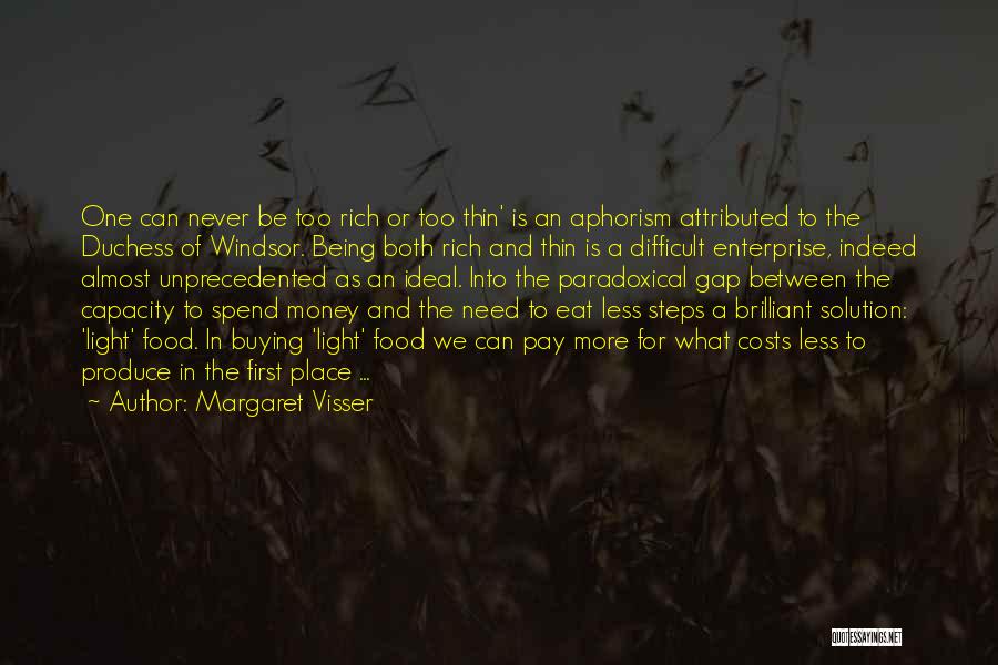 First Pay Quotes By Margaret Visser