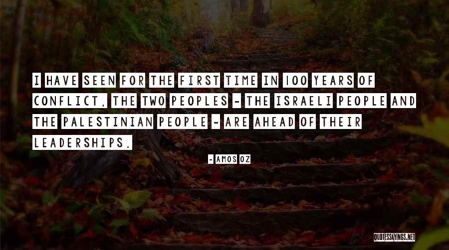 First Peoples Quotes By Amos Oz First Peoples Quotes By Amos Oz