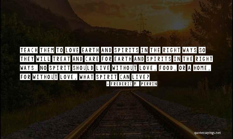 First Peoples Quotes By Frederic M. Perrin First Peoples Quotes By Frederic M. Perrin