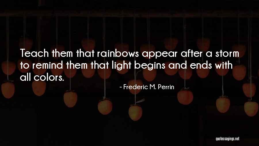 First Peoples Quotes By Frederic M. Perrin First Peoples Quotes By Frederic M. Perrin