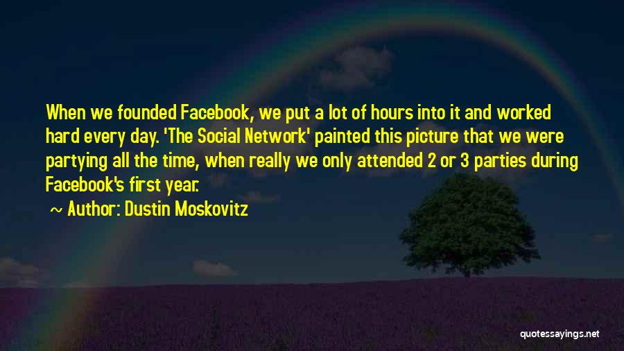 First Picture Of Us Quotes By Dustin Moskovitz