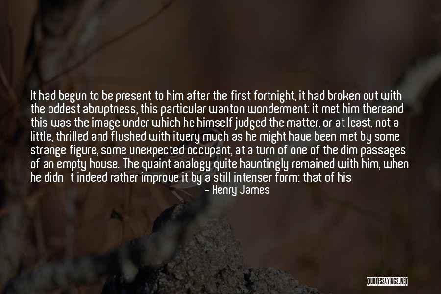 First Place We Met Quotes By Henry James First Place We Met Quotes By Henry James