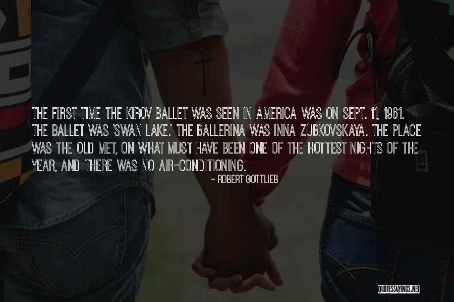 First Place We Met Quotes By Robert Gottlieb First Place We Met Quotes By Robert Gottlieb