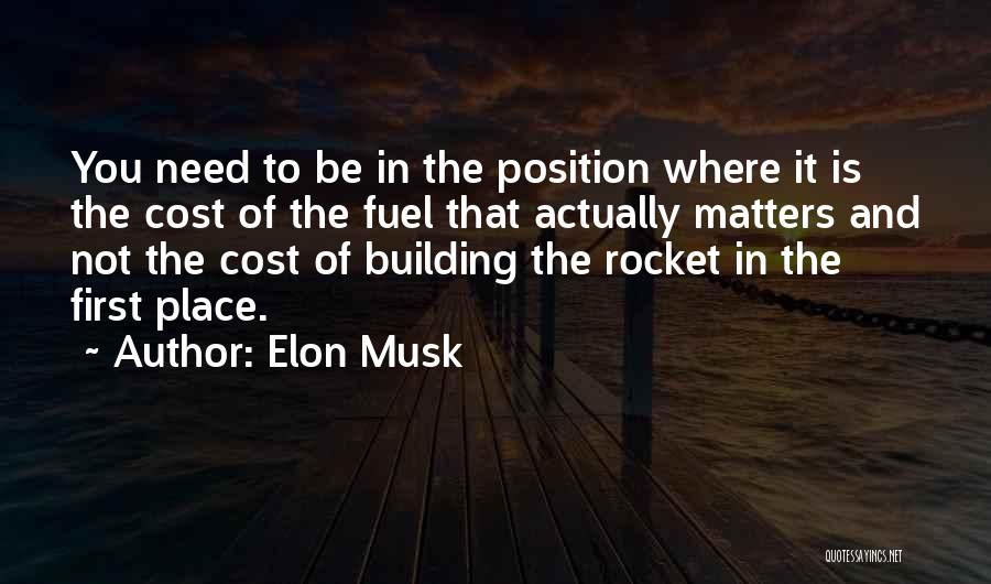First Position Quotes By Elon Musk