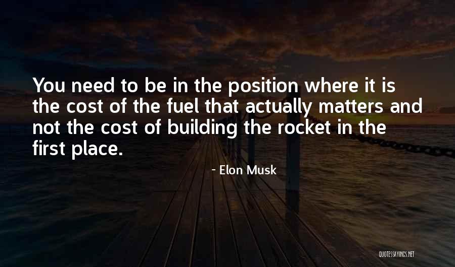 First Position Quotes By Elon Musk