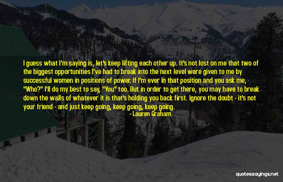 First Position Quotes By Lauren Graham