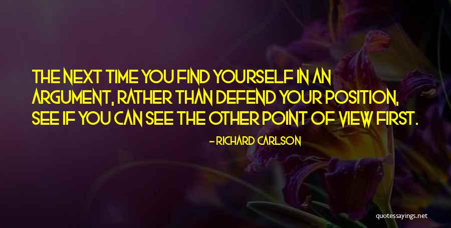 First Position Quotes By Richard Carlson