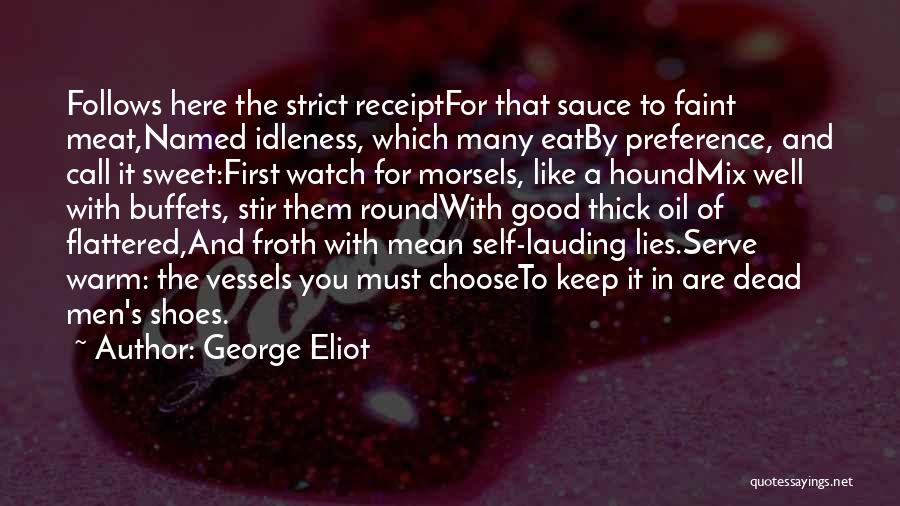 First Preference Quotes By George Eliot