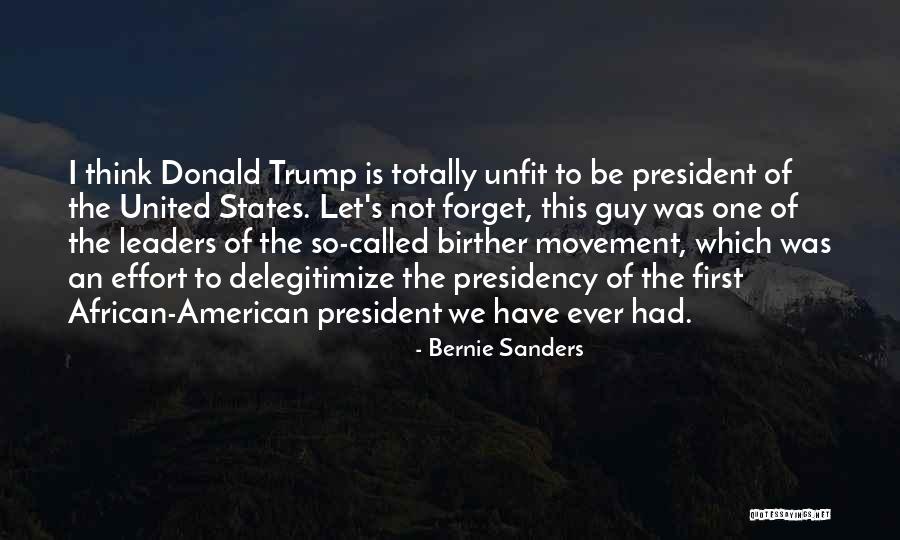 First Presidency Quotes By Bernie Sanders First Presidency Quotes By Bernie Sanders