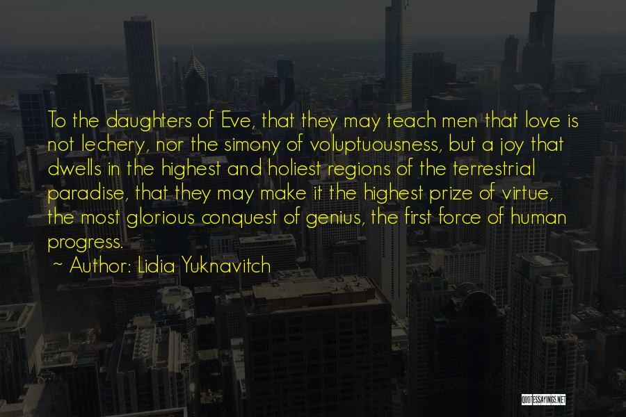 First Prize Quotes By Lidia Yuknavitch