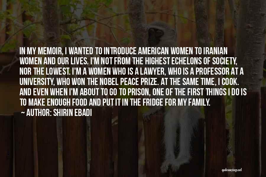 First Prize Quotes By Shirin Ebadi