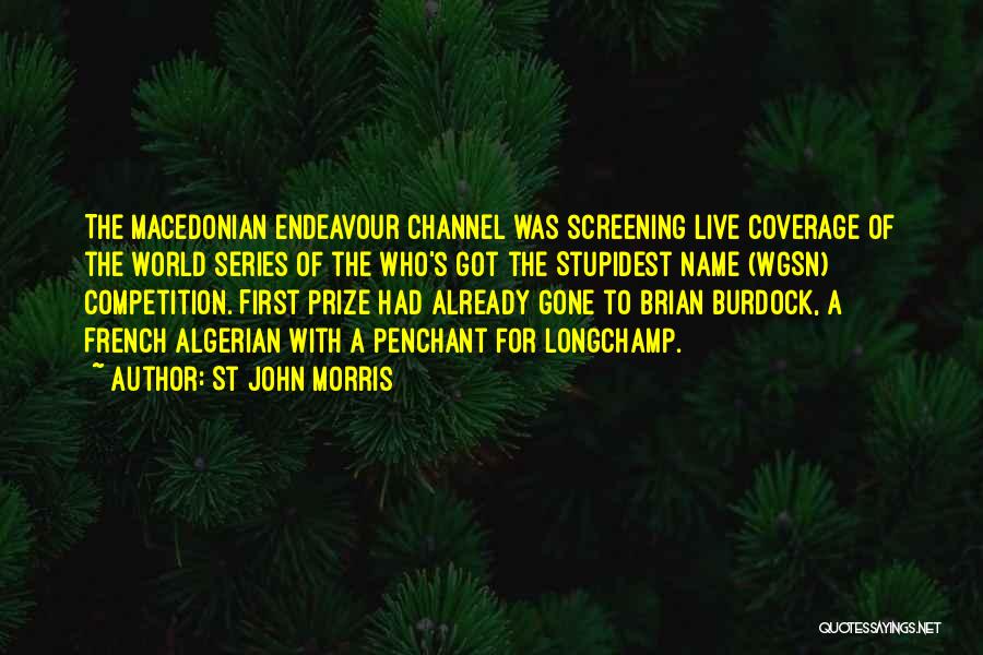 First Prize Quotes By St John Morris