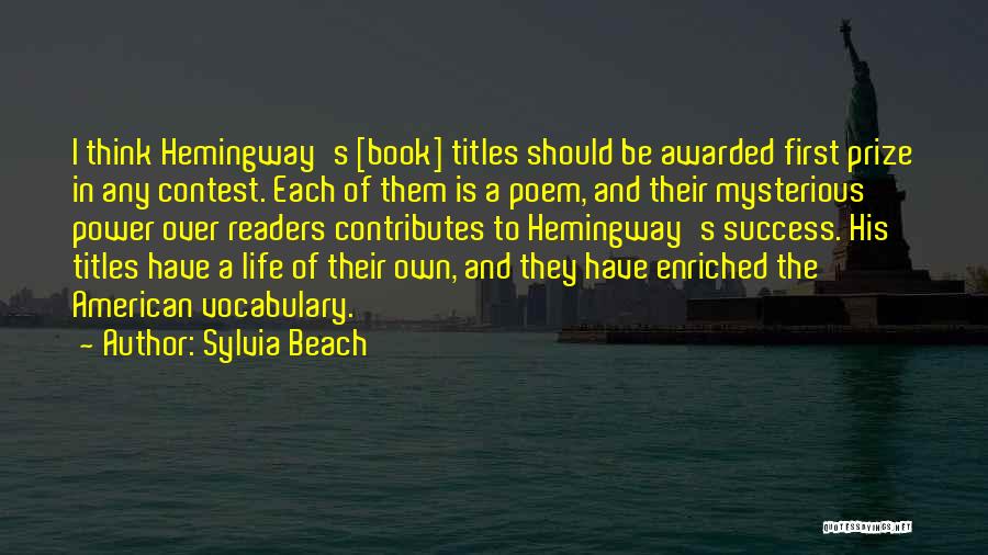 First Prize Quotes By Sylvia Beach