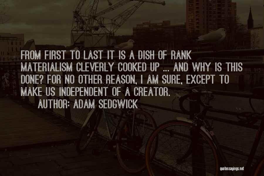 First Rank Quotes By Adam Sedgwick