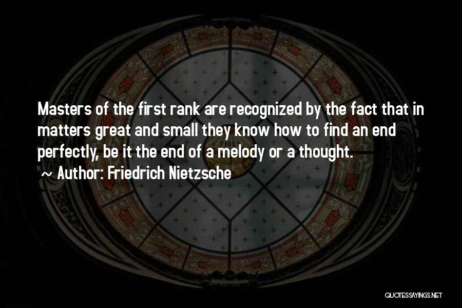 First Rank Quotes By Friedrich Nietzsche