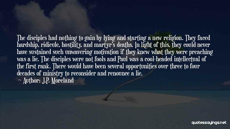 First Rank Quotes By J.P. Moreland