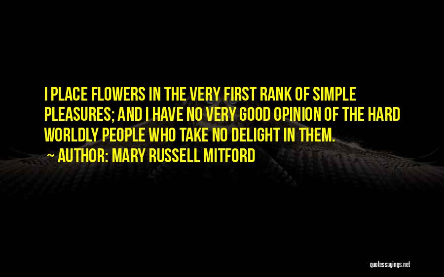 First Rank Quotes By Mary Russell Mitford