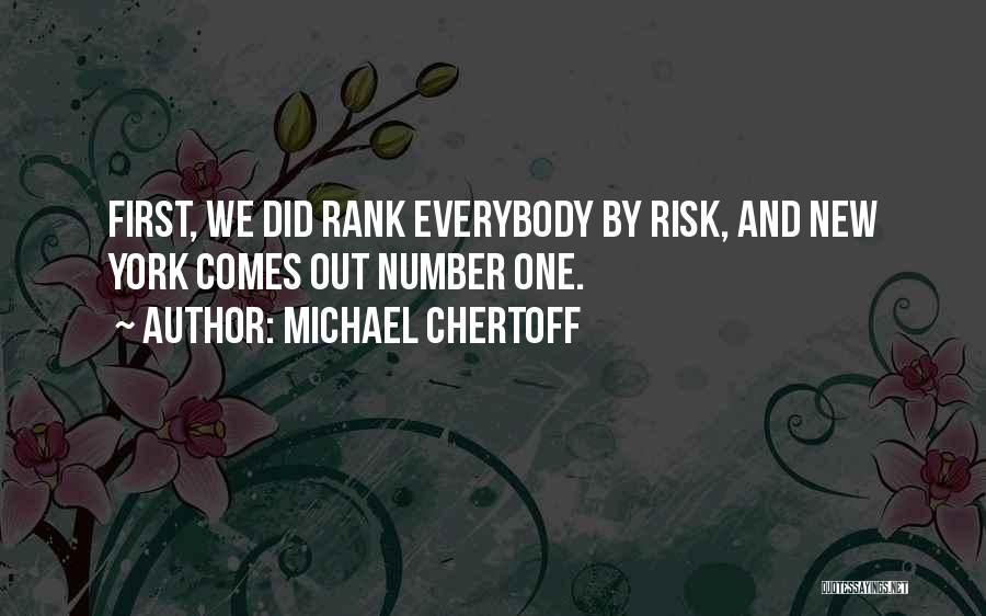 First Rank Quotes By Michael Chertoff