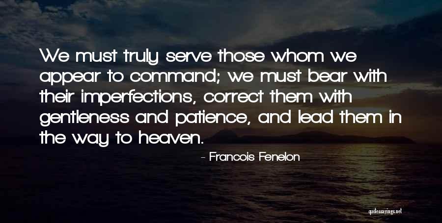 First Rate Master Quotes By Francois Fenelon First Rate Master Quotes By Francois Fenelon