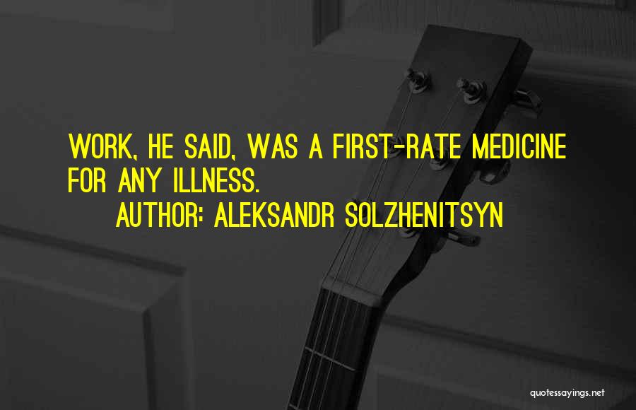 First Rate Quotes By Aleksandr Solzhenitsyn