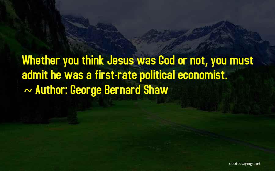 First Rate Quotes By George Bernard Shaw