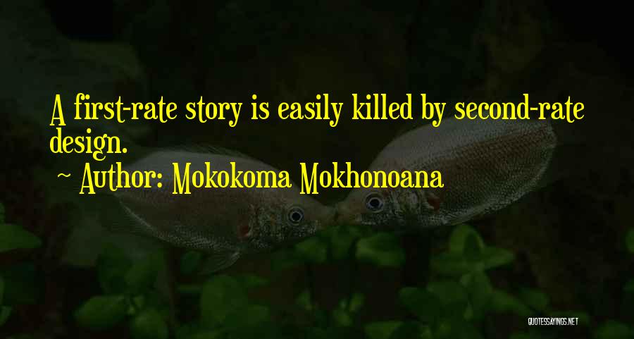 First Rate Quotes By Mokokoma Mokhonoana