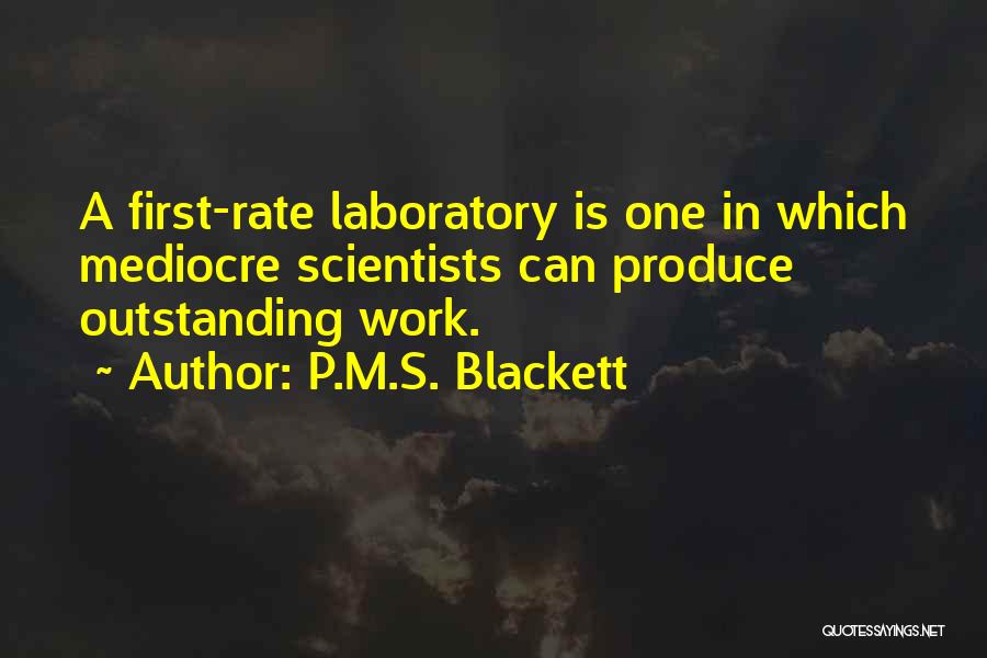 First Rate Quotes By P.M.S. Blackett