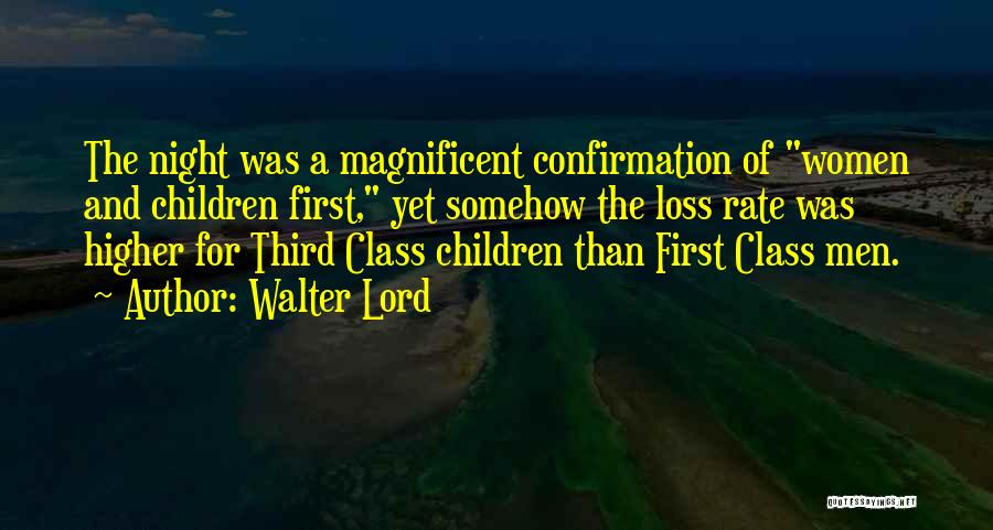 First Rate Quotes By Walter Lord