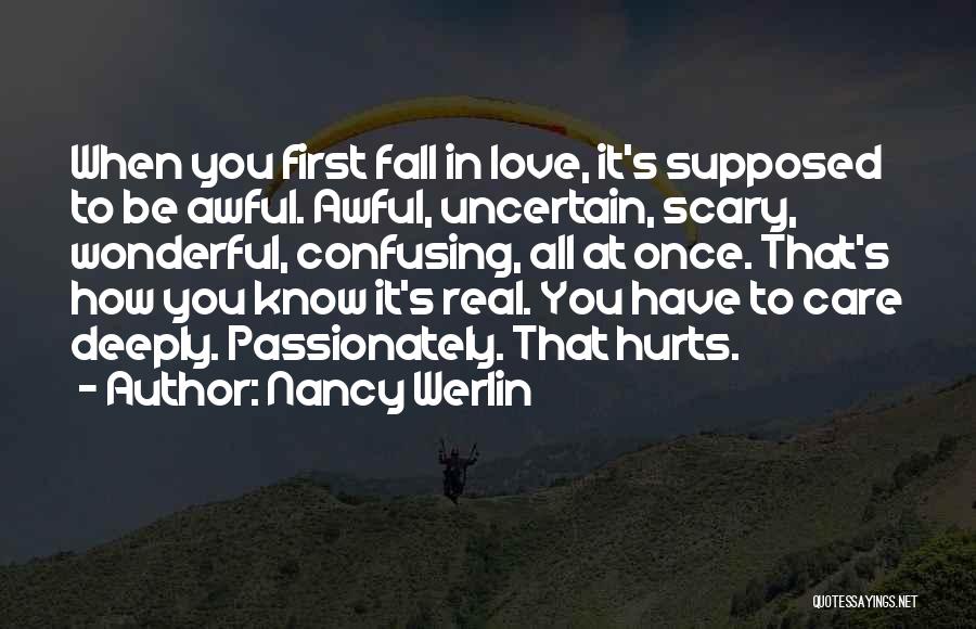 First Real Love Quotes By Nancy Werlin