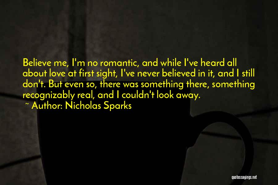 First Real Love Quotes By Nicholas Sparks