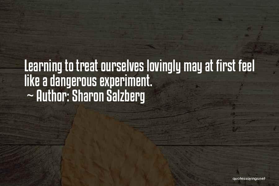 First Real Love Quotes By Sharon Salzberg