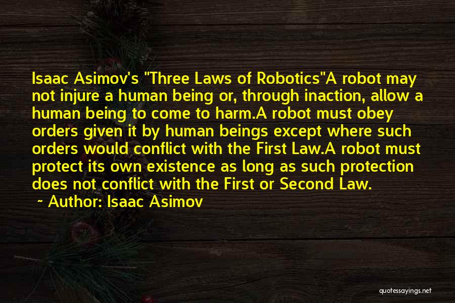 First Robotics Quotes By Isaac Asimov