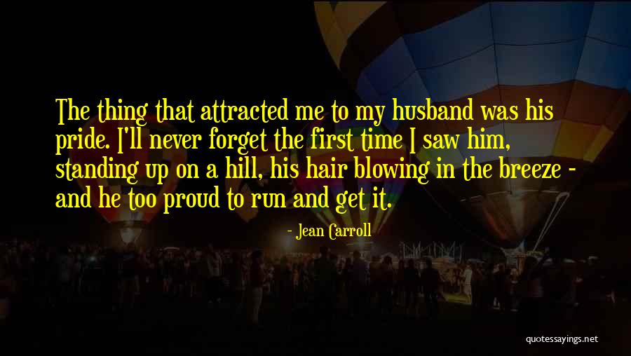 First Run Quotes By Jean Carroll First Run Quotes By Jean Carroll