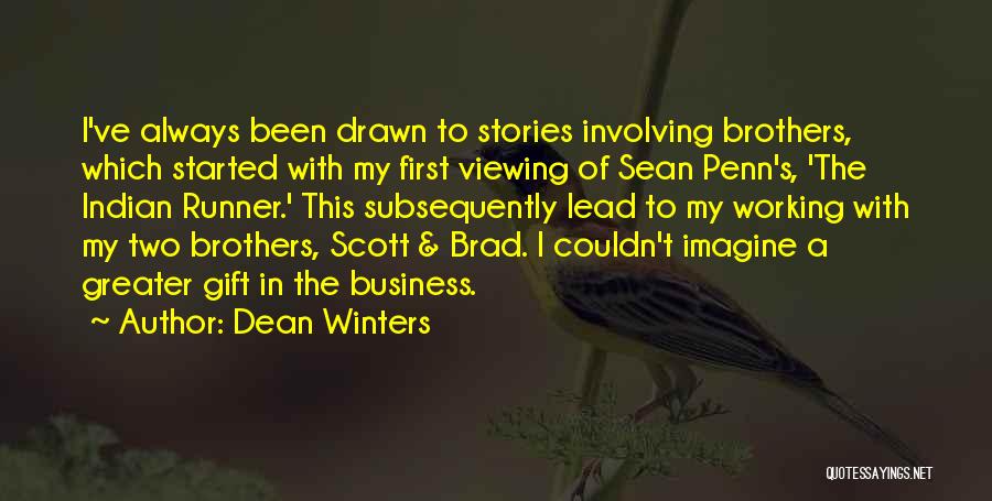 First Runner Up Quotes By Dean Winters