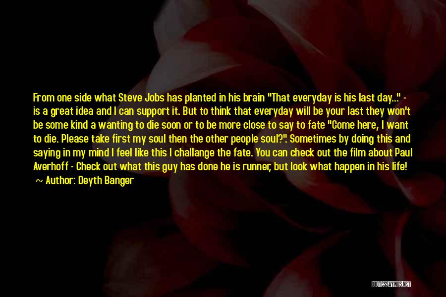 First Runner Up Quotes By Deyth Banger