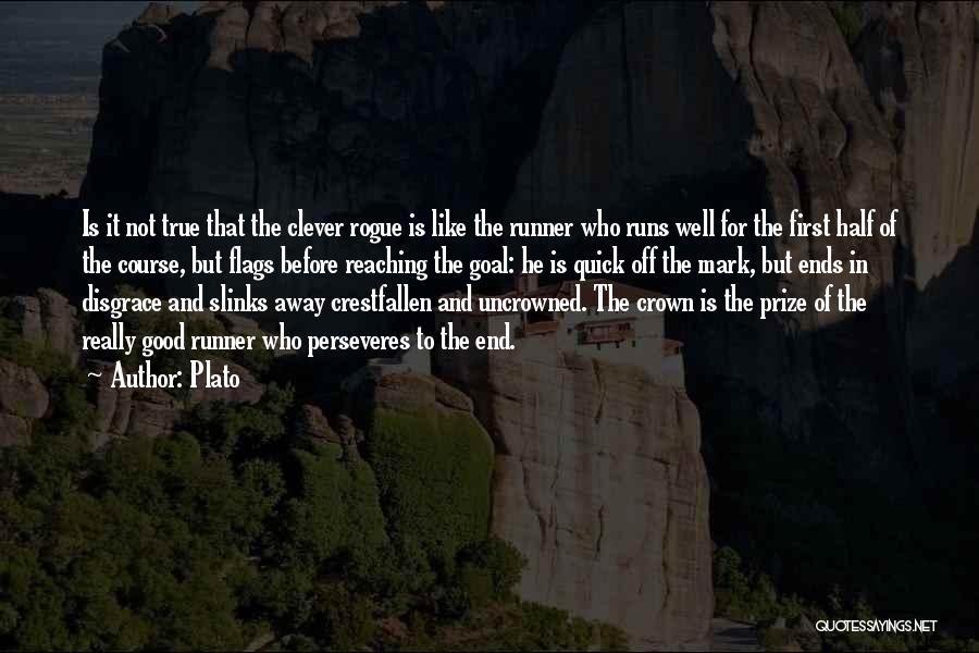 First Runner Up Quotes By Plato