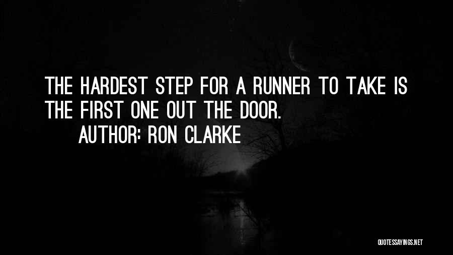 First Runner Up Quotes By Ron Clarke