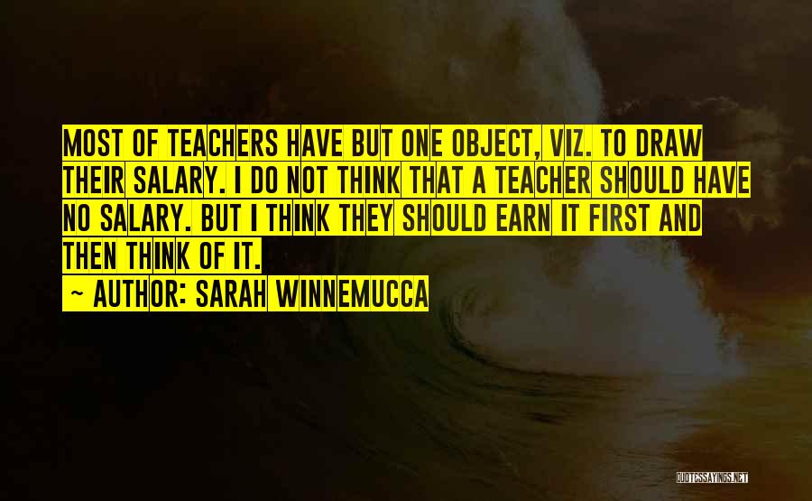 First Salary Quotes By Sarah Winnemucca