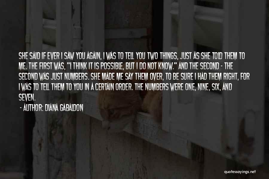 First Saw You Quotes By Diana Gabaldon