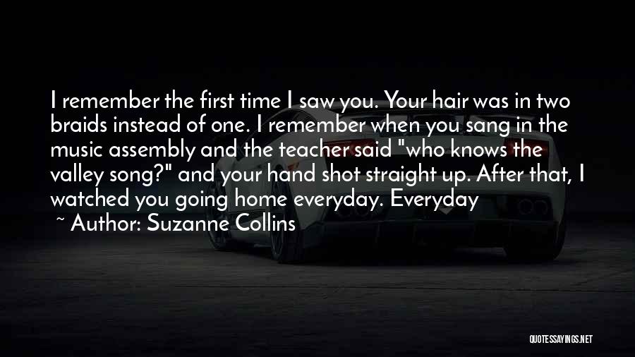 First Saw You Quotes By Suzanne Collins