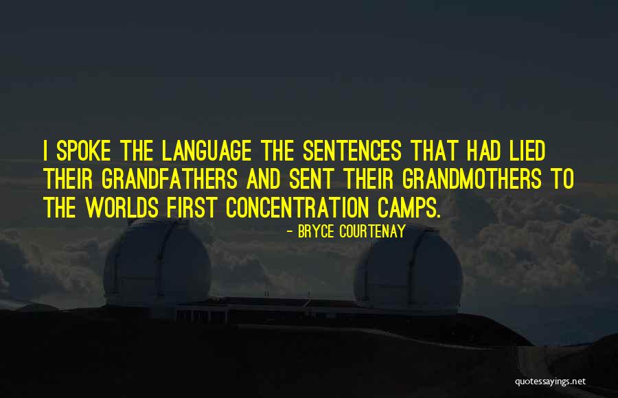 First Sentences Quotes By Bryce Courtenay First Sentences Quotes By Bryce Courtenay