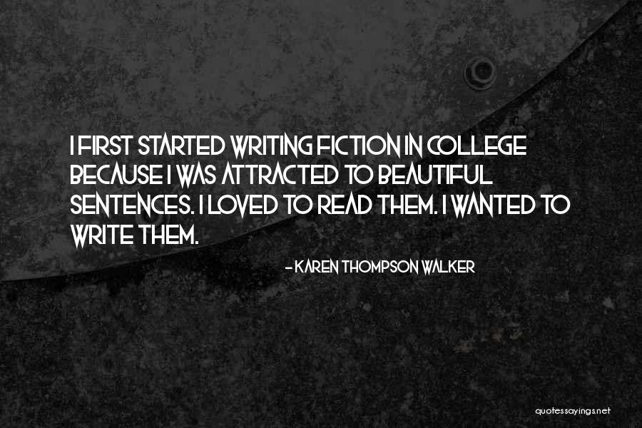 First Sentences Quotes By Karen Thompson Walker First Sentences Quotes By Karen Thompson Walker