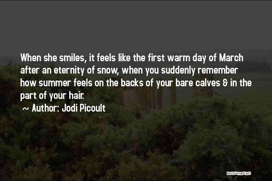 First Snow Quotes By Jodi Picoult