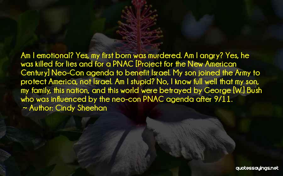 First Son Born Quotes By Cindy Sheehan