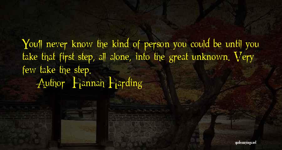First Step In A Journey Quotes By Hannah Harding