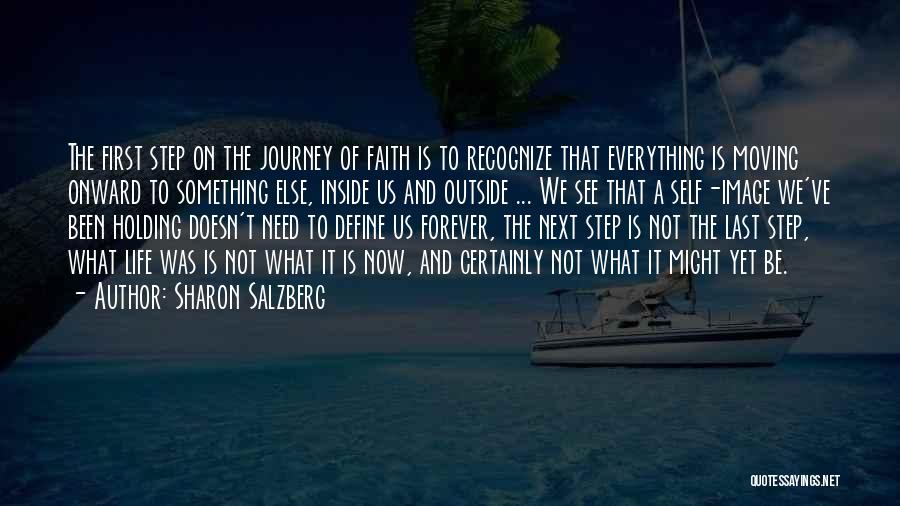 First Step In A Journey Quotes By Sharon Salzberg